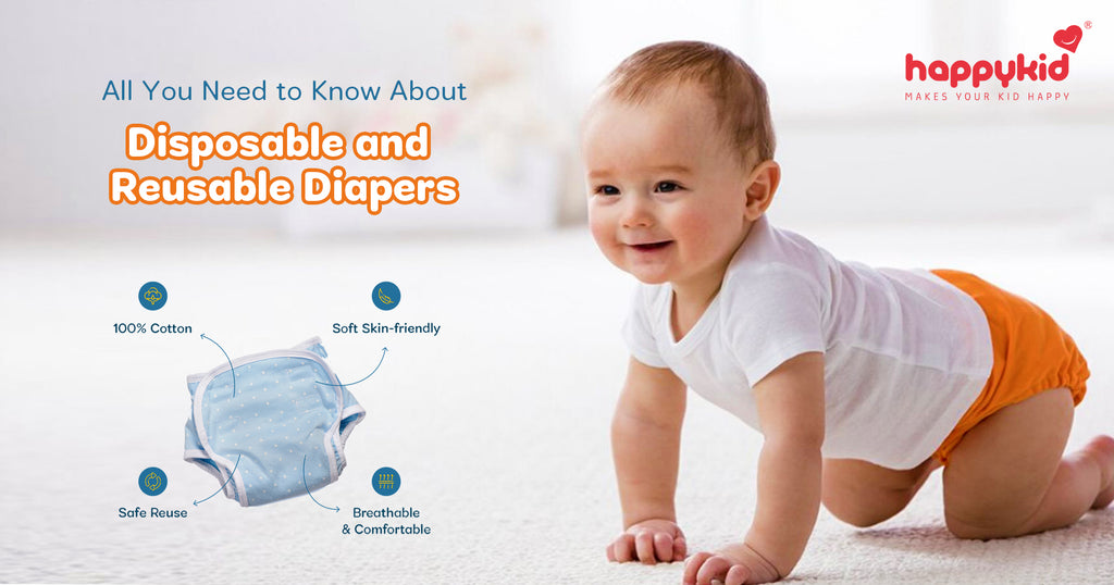 Disposable and Reusable Diapers - All You Need to Know About 